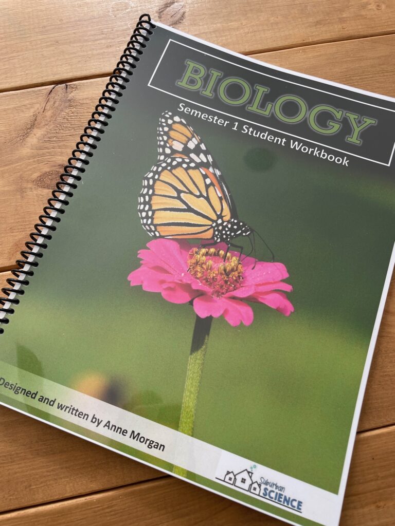 Workbook for Homeschool Biology Course (Semester 1) Suburban Science
