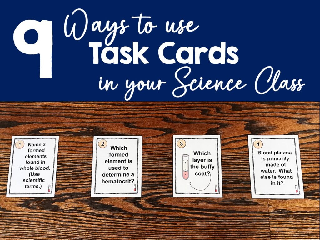 Using science task cards in your high school science class