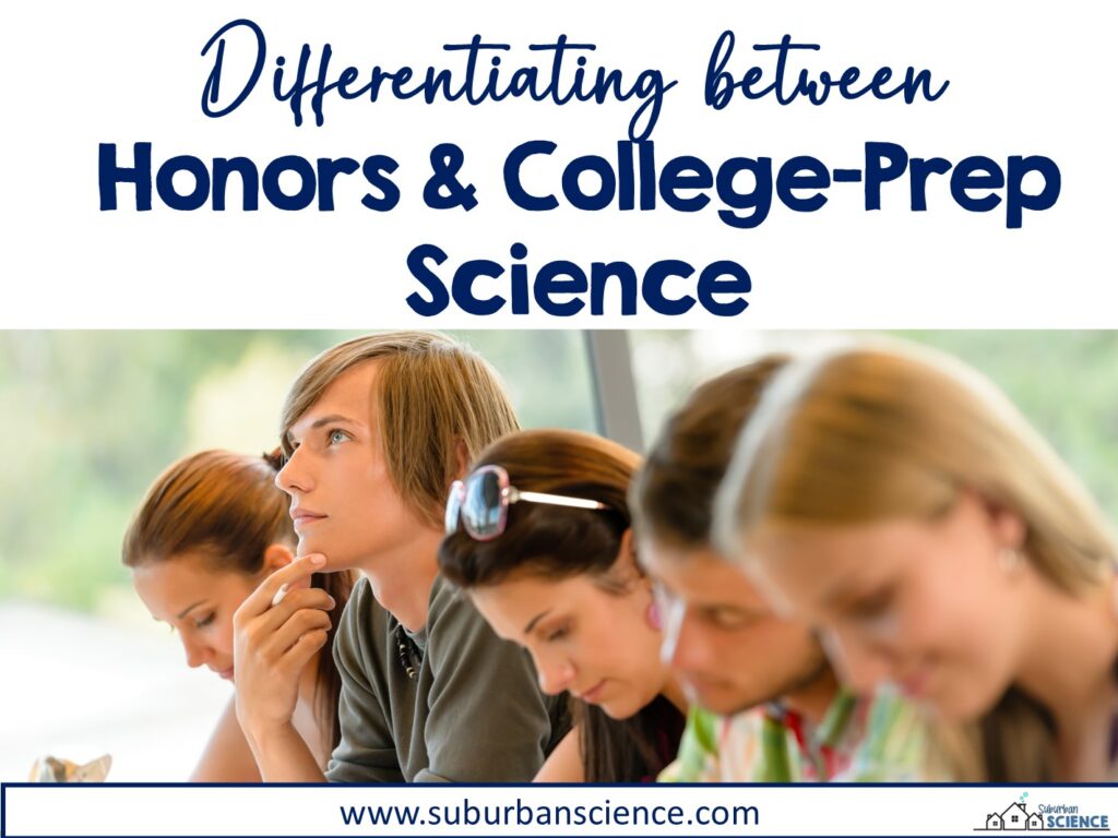 Differentiating between Honors Science and College-Prep