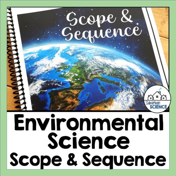 FREE Environmental Science Scope and Sequence - Suburban Science
