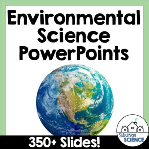 Environmental Science PowerPoint Bundle